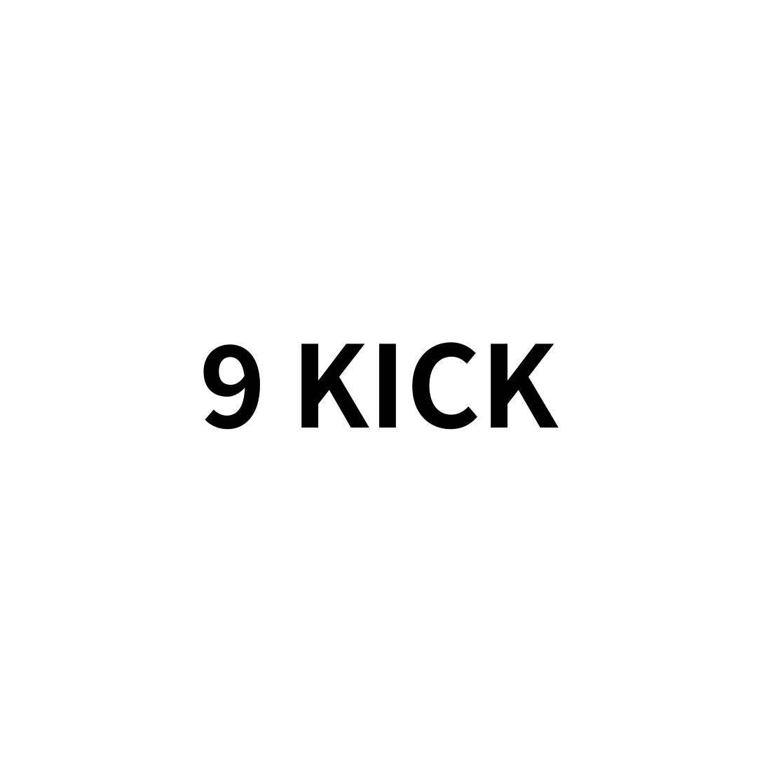 9 Kick